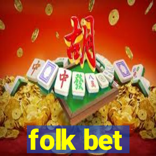 folk bet